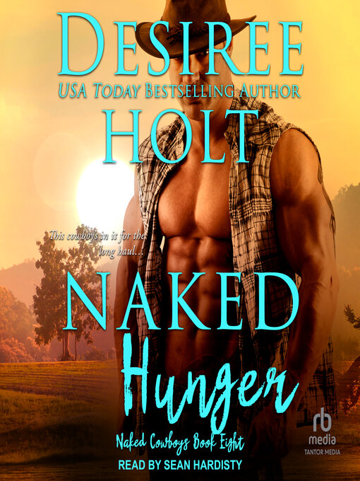 Title details for Naked Hunger by Desiree Holt - Wait list